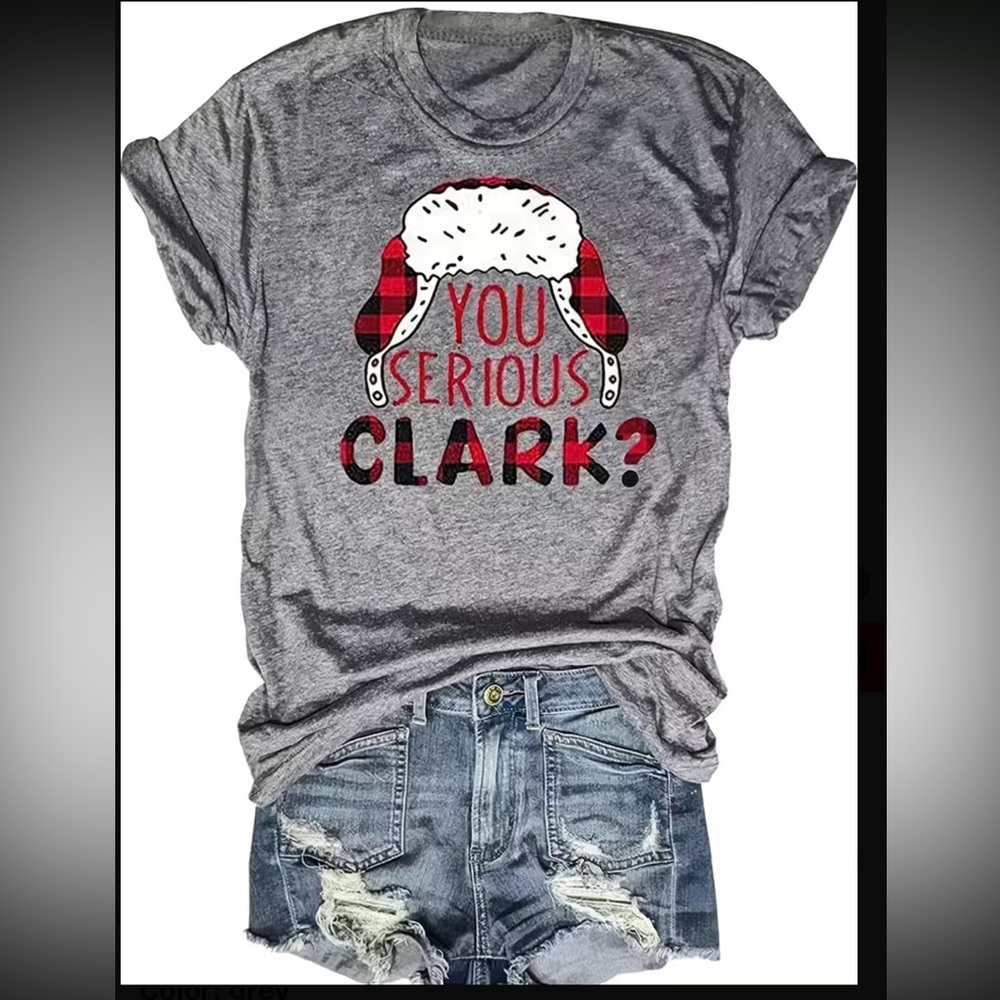 NWT You Serious Clark? Tshirt multiple sizes